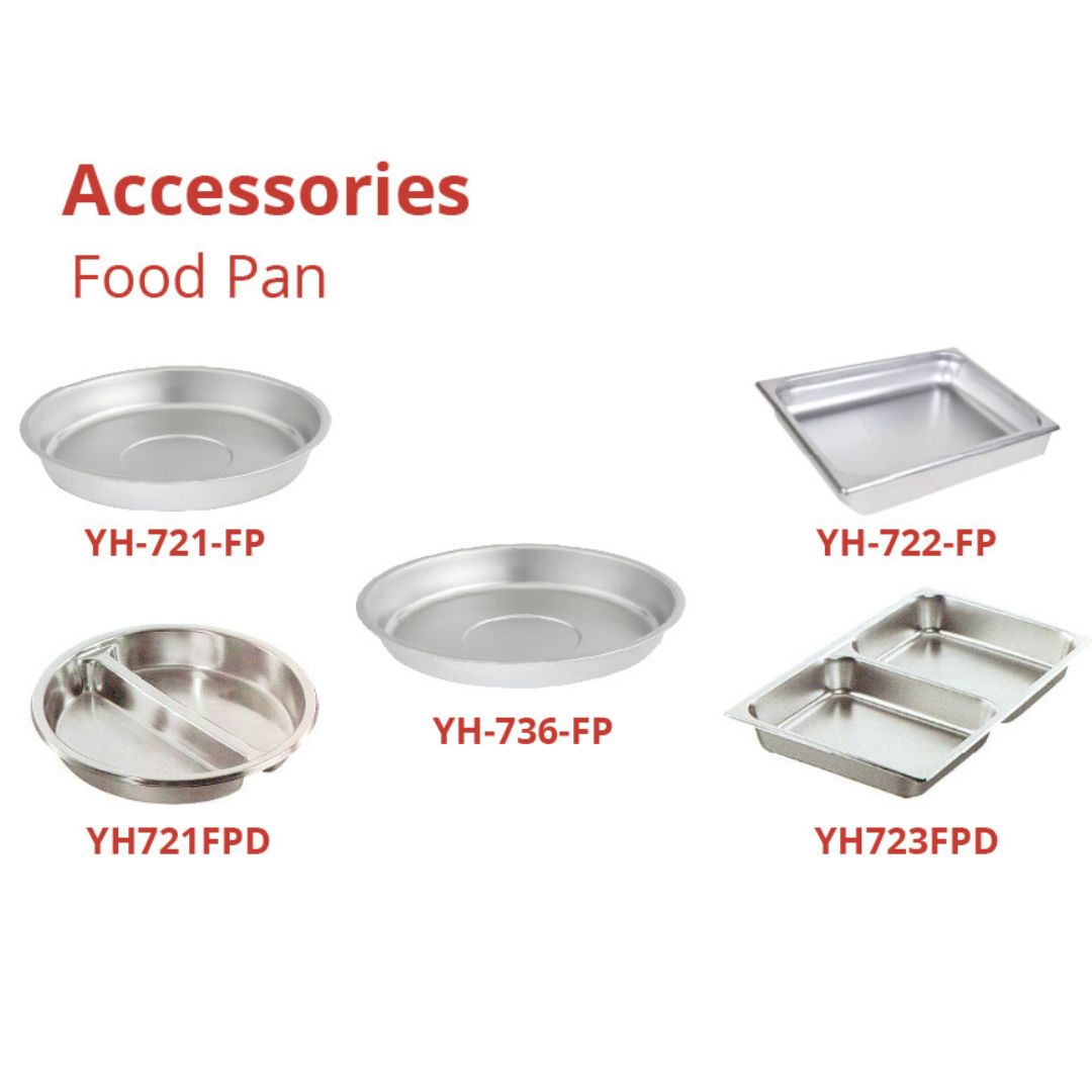 Chafing Dish - Accessories Food Pan YH-721FP