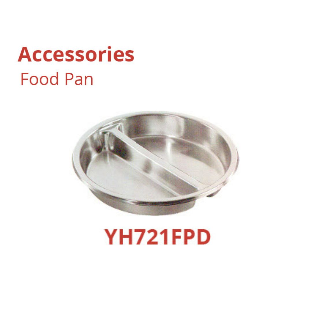 Chafing Dish - Accessories Food Pan YH-721FPD